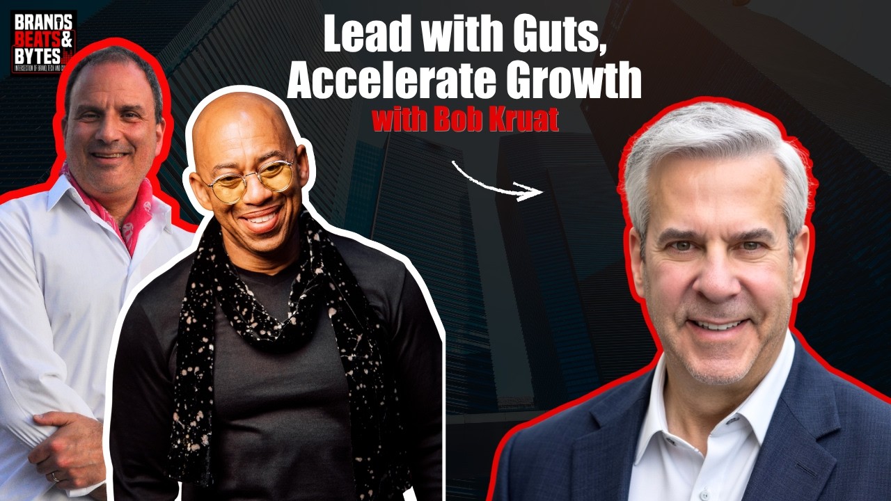 Album 8 Track 16: Lead with Guts, Accelerate Growth w/Bob Kraut
